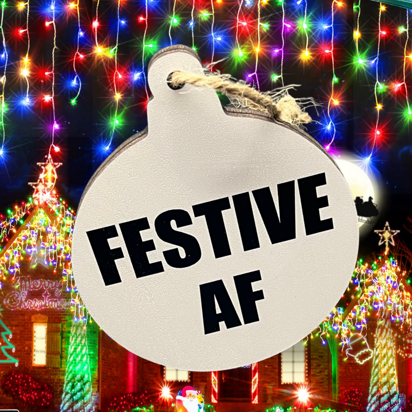 Festive AF Ornament