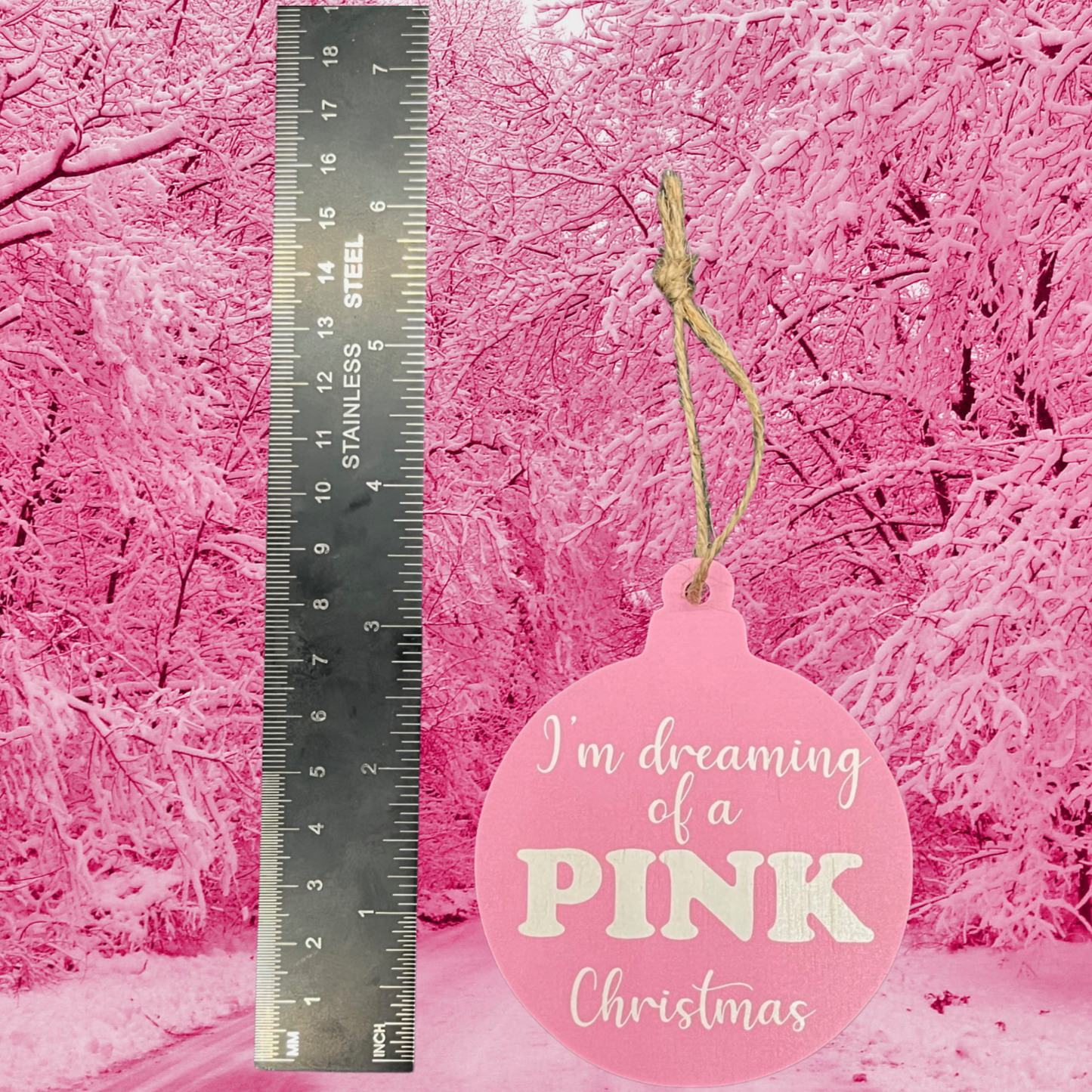 I'm Dreaming of a Pink Christmas Ornament