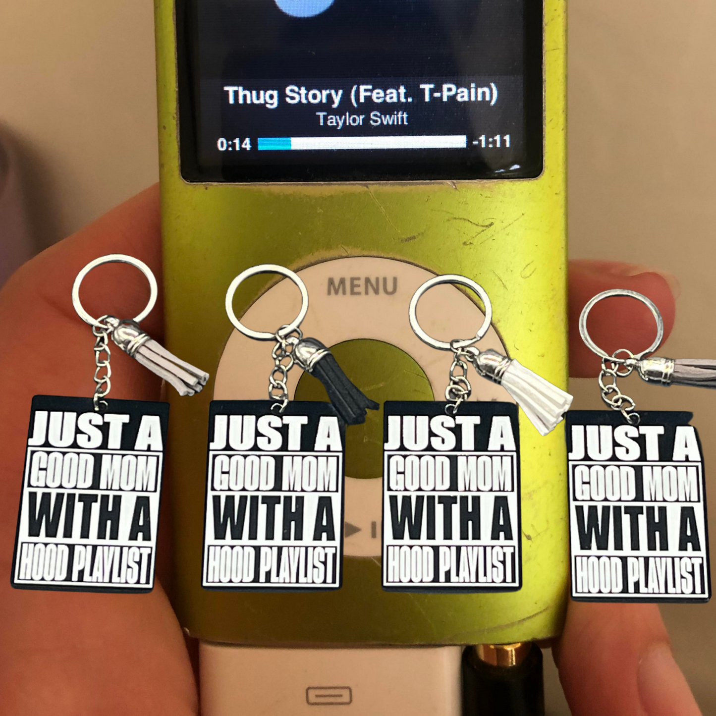 Just A Good Mom With A Hood Playlist Keychain