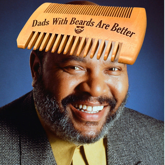 Dads With Beards Are Better Beard Comb