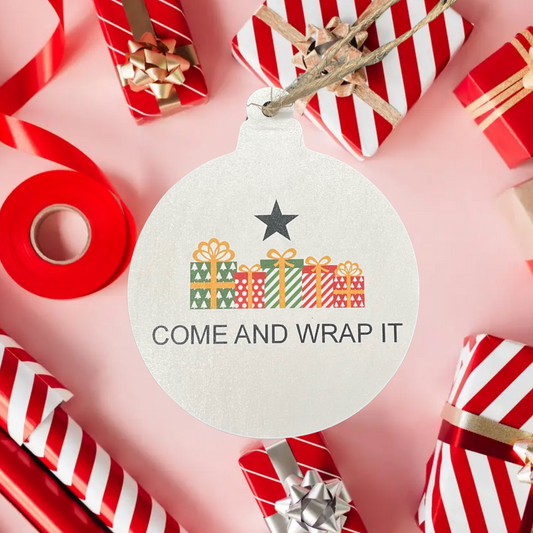 Come and Wrap It Ornament